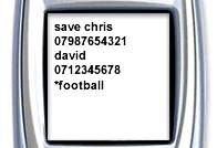 Photo graphic: mobile phone display - save chris 07987654321 david 0712345678*footbal